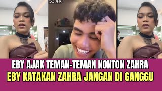 Download lagu Eby Ajak Teman-teman Nonton Zahra, Eby Katakan Zahra Jangan di Ganggu! mp3