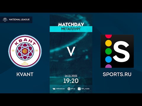 AFL21. Russia. National League. Day 14. Kvant - Sports.ru