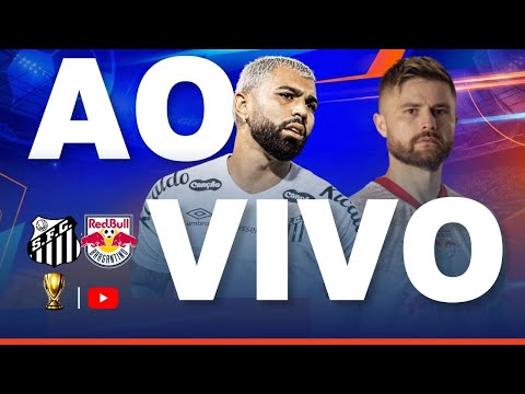 SANTOS X BRAGANTINO JOGO AO VIVO - DIRETO DO ESTÁDIO - PAULISTÃO 2026 AO VIVO