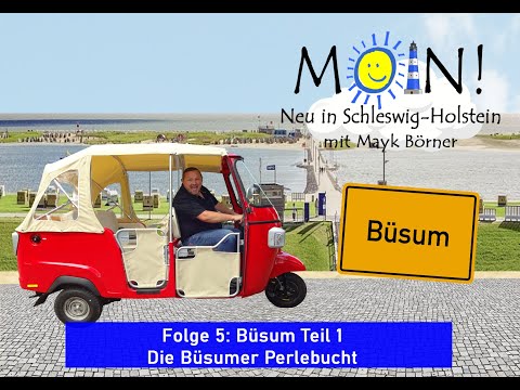 Büsum Teil 1 - Die Büsumer Perlebucht (Folge 5) MOIN! Neu in Schleswig-Holstein