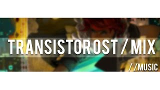 Transistor OST: The Spine (Mixed Vocals & Hum)