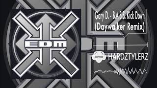 Gary D. - B.A.S.S. Kick Down (Daywalker Remix)