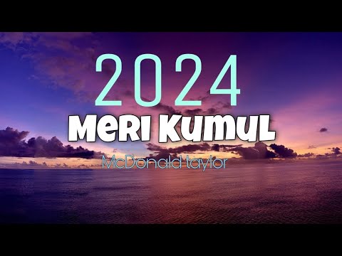 2024 latest music_ McDonald taylor~Meri Kumul