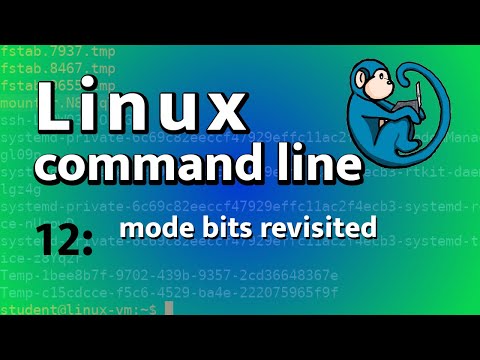 LCL 12 - mode bits revisited - Linux Command Line tutorial for forensics