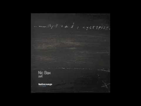 Nic Bax - Zeit - Dyno Remix - Festival Lounge