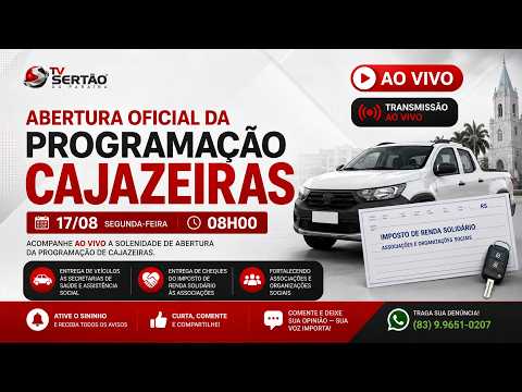 Abertura da Programação dos 163 Anos de Cajazeiras | Entrega de Veículos e Cheques do IR Solidário