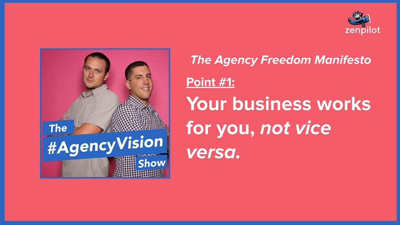 #AgencyVision: The Agency Freedom Manifesto