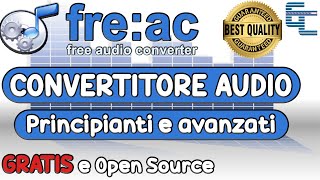 Video thumbnail for Miglior convertitore audio GRATIS e Open Source 🏆 Fre:ac audio converter by Easy Computer