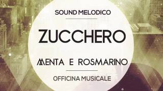 Inztrumental Zucchero-Menta e Rosmarino