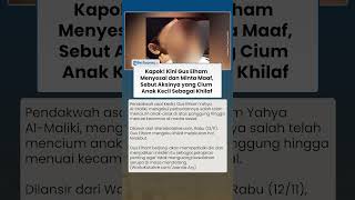 Kapok! Gus Elham Kini Minta Maaf, Sebut Aksinya Cium Anak Kecil sebagai Bentuk Khilaf