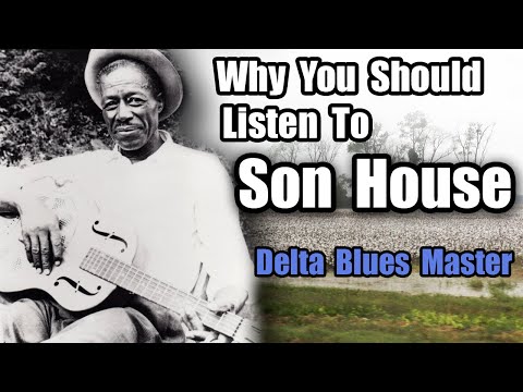 Son House | Vibepedia