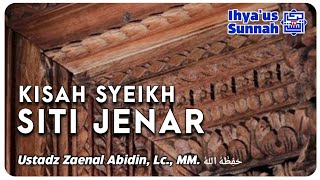 Download lagu KISAH SYEIKH SITI JENAR | Ustadz Zaenal Abidin, Lc, MM حَفِظَهُ اللهُ mp3