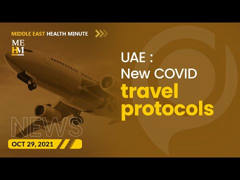New COVID Travel Protocols, and More