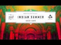 Indian Summer 'Aged Care' ft. Benjamin Joseph ...