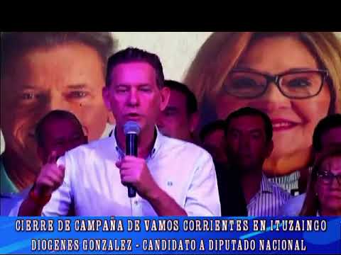 DIOGENES GONZALEZ -  CIERRE DE CAMPAÑA DE VAMOS CORRIENTES EN ITUZAINGO