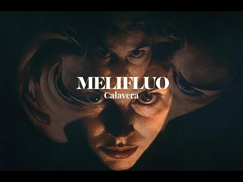 MELIFLUO - Calavera (Lyric Video)