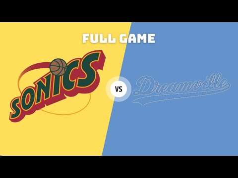 Dreamville vs. Sonics: Partial Game