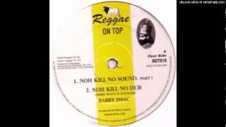 barry issac noh kill no sound