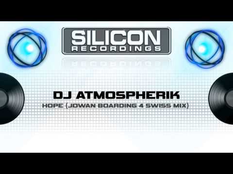 DJ Amospherik - Hope (Jowan Boarding 4 Swiss Mix) (SR 0429-5)