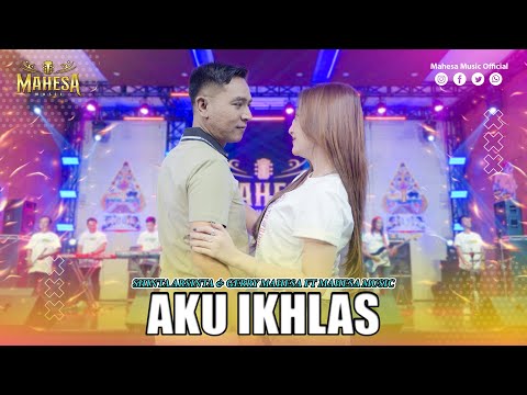 SHINTA ARSINTA FT GERRY MAHESA - AKU IKHLAS I Mahesa Music