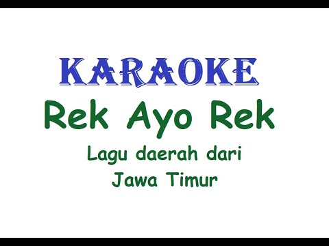 KARAOKE REK AYO REK   Lagu Daerah Jawa Timur