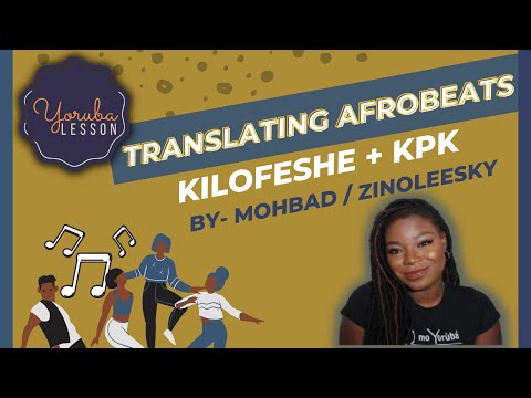 KPK - Mohbad & Rexxie / Kilofeshe - Zinoleesky  || Translating Afrobeats (2-in-1) #25