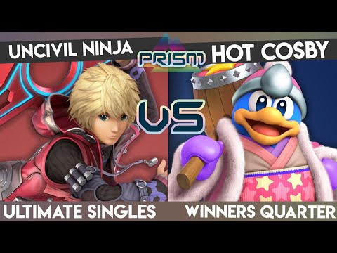 PRISM 200 - Uncivil Ninja (Shulk) vs. Hot Cosby (King Dedede) - Winners Quarter - Smash Ultimate