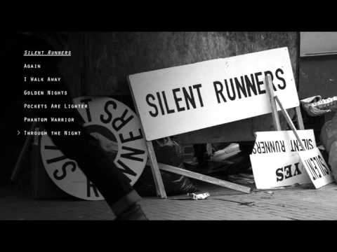 Silent Runners - Through the Night