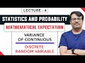 Mathematical Expectation, Variance Of Continuous & Discrete Random Variable