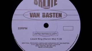 Van Basten - Lizard King (Heroin Mix)