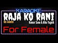 Karaoke Raja Ko Rani For Female HQ Audio Kumar Sanu Alka Yagnik Ost Akele Hum Akele Tum