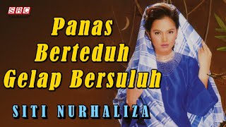 Download lagu SITI NURHALIZA - Panas Berteduh Gelap Bersuluh mp3