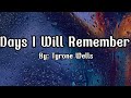Tyrone Wells Days I Will Remember Lyrics