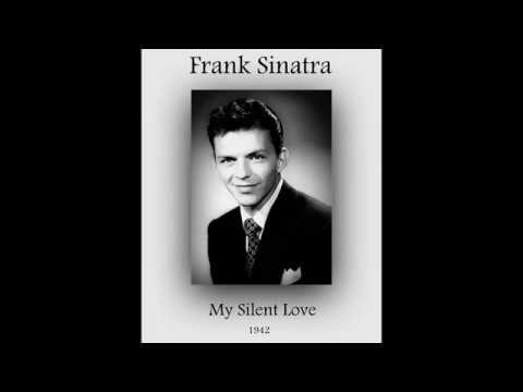 Frank Sinatra - My Silent Love