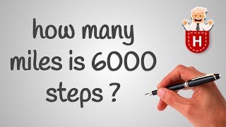 how many miles is 6000 steps