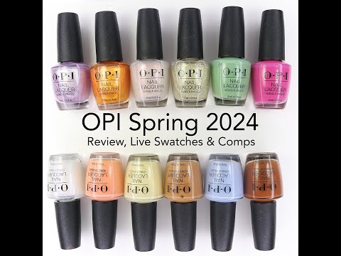 OPI Your Way Spring 2024 Collection: Review, Live Swatches & Comparisons