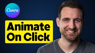 How to Animate On Click in Canva