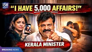 “I Have 5,000 Affairs,” Says Kerala Minister, After Being Caught Cheating on Wife