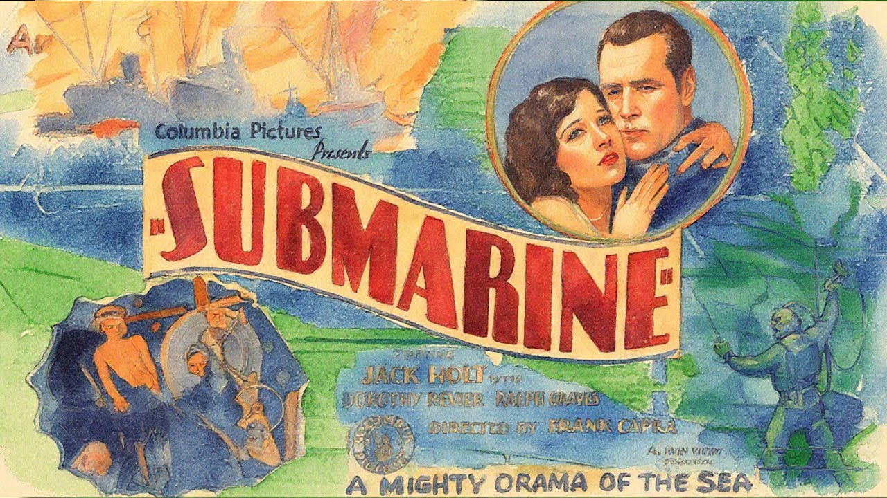 Submarine (1928) | Frank Capra's Silent Naval Drama | Full Classic Movie