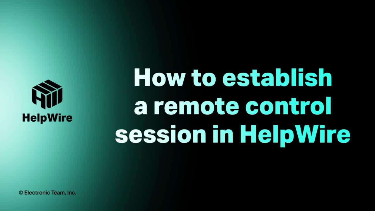 How to establish a remote control session from HelpWire account