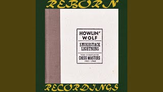 The Wolf Is at Your Door (Howlin&#39; for My Baby)