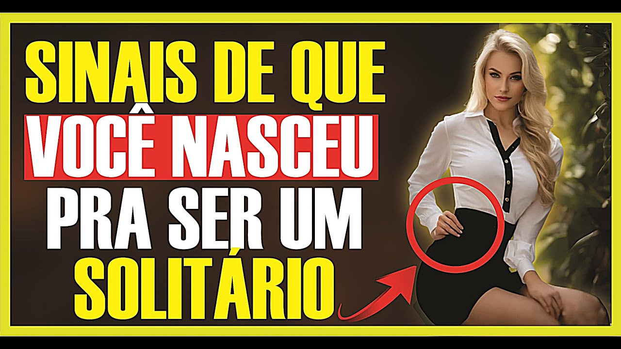 11 SINAIS de que VOCÊ NASCEU para SER UM SOLITÁRIO