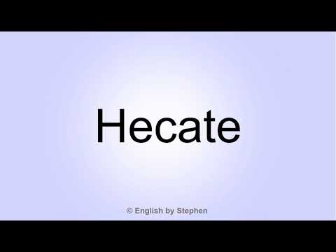 How to pronounce "Hecate"