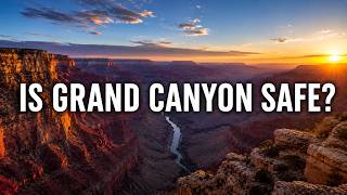 Is Grand Canyon Safe? Hiking & Weather Safety Tips Grand Canyon