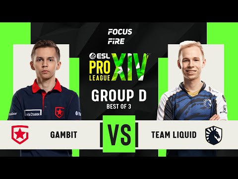 [FIL] Gambit Esports vs Team Liquid | ESL Pro League Season 14 | Group D