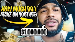 HOW MUCH MONEY HAVE I MADE OFF YOUTUBE