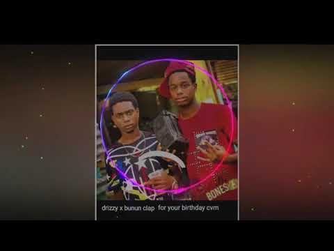 Drizzy x Bunun - Birthday Song