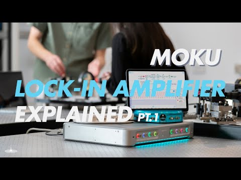 The Moku:Lab Lock-in Amplifier Explained – Part 1