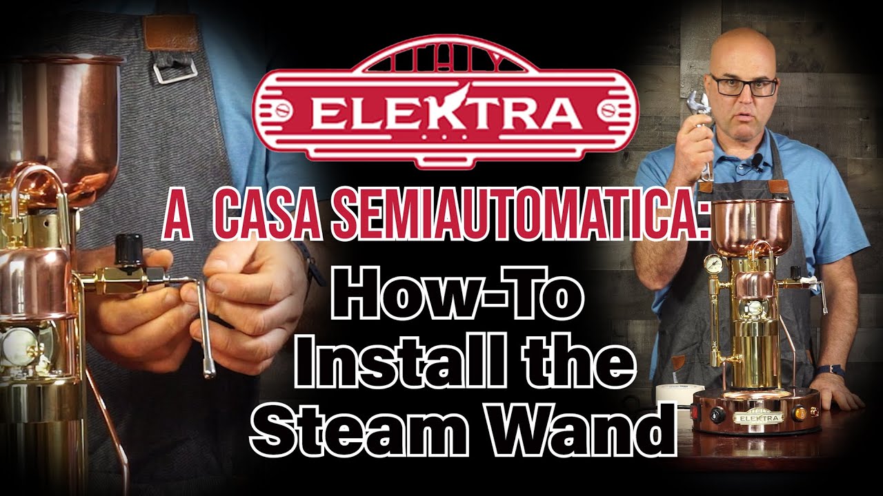Elektra A Casa: How-To Install the Steam Wand