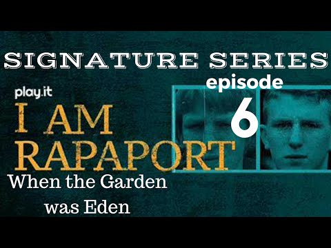 I Am Rapaport Stereo Podcast Episode 6: Documentary Filmmaking When the Garden was Eden